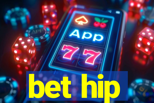 bet hip